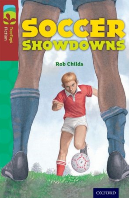 Oxford Reading Tree TreeTops Fiction: Level 15: Soccer Showdowns, Paperback / softback Book