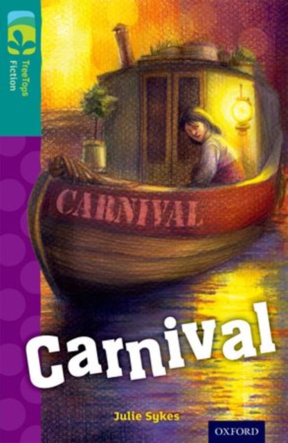 Oxford Reading Tree TreeTops Fiction: Level 16: Carnival, Paperback / softback Book