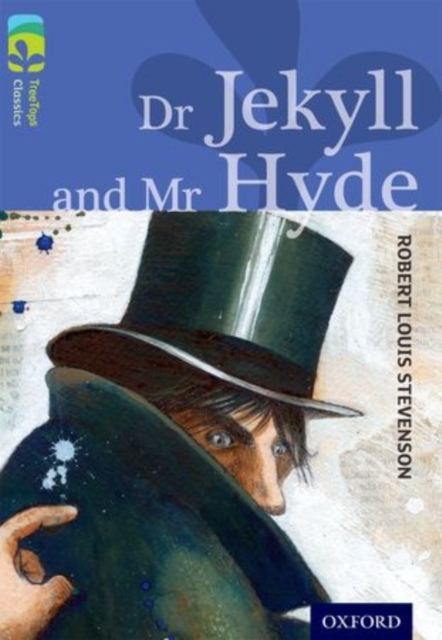 Oxford Reading Tree TreeTops Classics: Level 17 More Pack A: Dr Jekyll and Mr Hyde, Paperback / softback Book