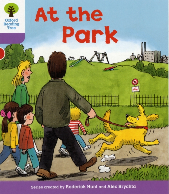 Oxford Reading Tree: Level 1+: Patterned Stories: At the Park, Paperback / softback Book