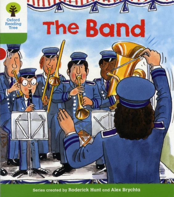 Oxford Reading Tree: Level 2: More Patterned Stories A: The Band, Paperback / softback Book