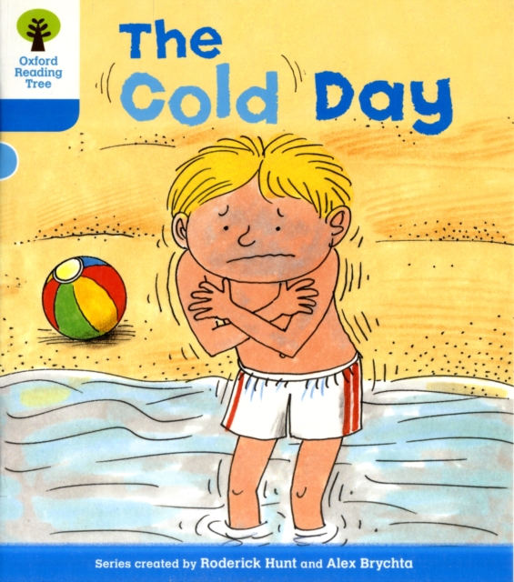 Oxford Reading Tree: Level 3: More Stories B: The Cold Day, Paperback / softback Book
