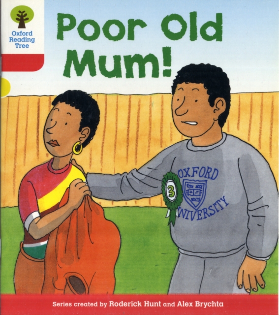 Oxford Reading Tree: Level 4: More Stories A: Poor Old Mum, Paperback / softback Book