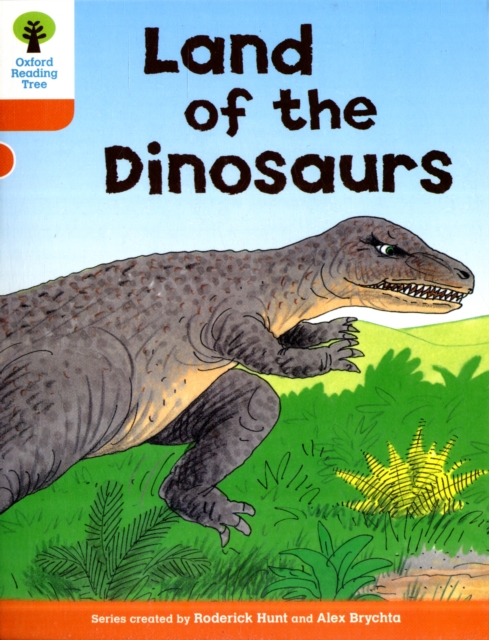 Oxford Reading Tree: Level 6: Stories: Land of the Dinosaurs, Paperback / softback Book