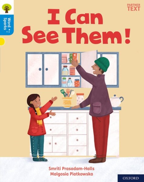 Oxford Reading Tree Word Sparks: Level 3: I Can See Them!, Paperback / softback Book