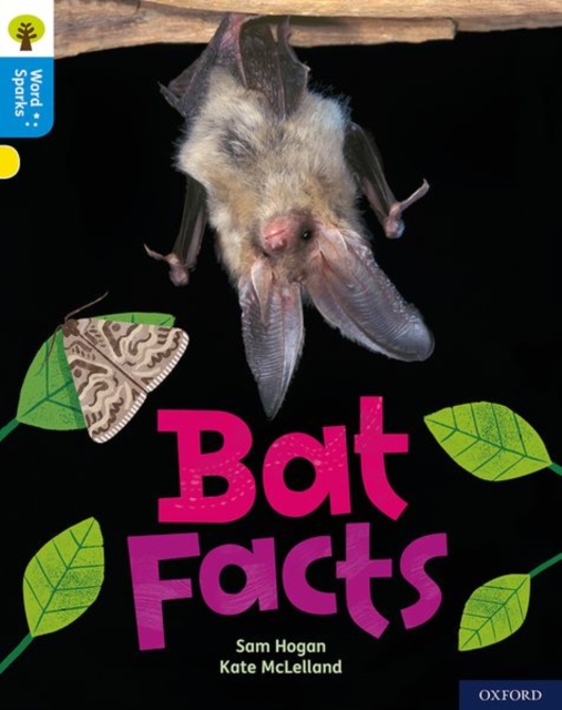 Oxford Reading Tree Word Sparks: Level 3: Bat Facts, Paperback / softback Book