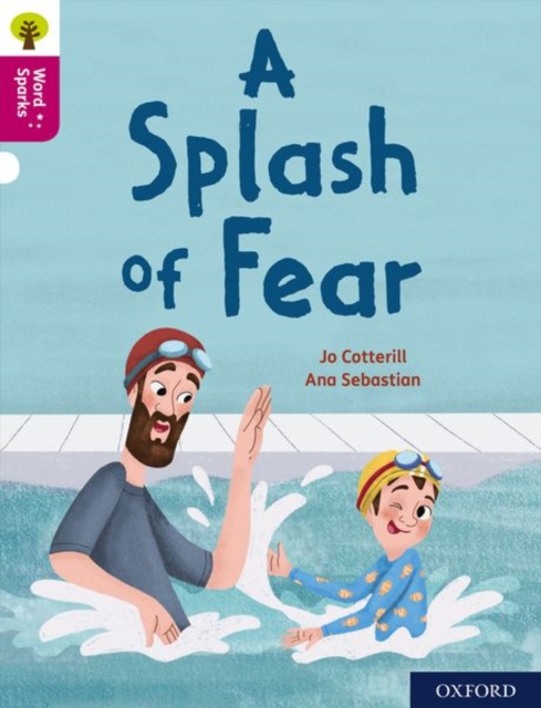 Oxford Reading Tree Word Sparks: Level 10: A Splash of Fear, Paperback / softback Book