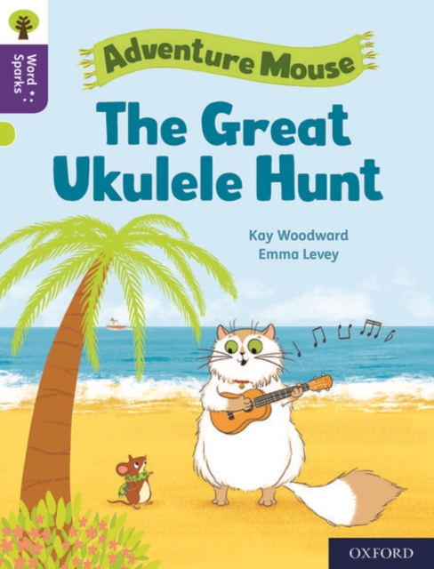 Oxford Reading Tree Word Sparks: Level 11: The Great Ukulele Hunt, Paperback / softback Book