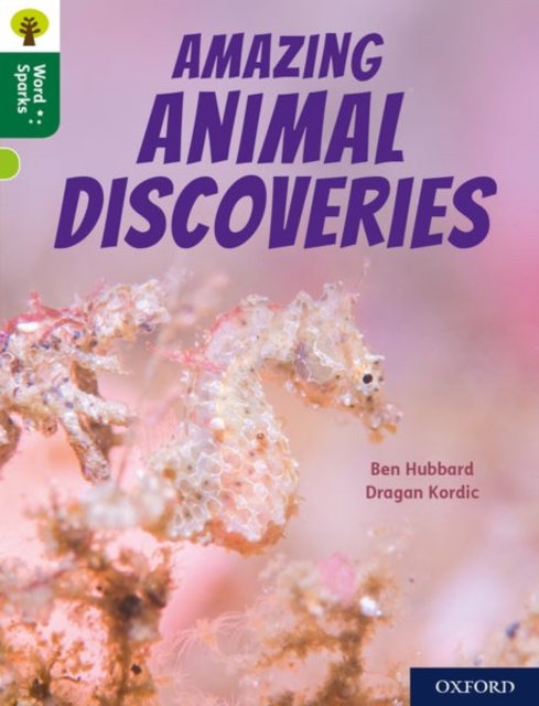 Oxford Reading Tree Word Sparks: Level 12: Amazing Animal Discoveries, Paperback / softback Book