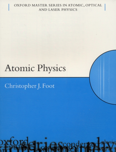 Atomic Physics, Paperback / softback Book