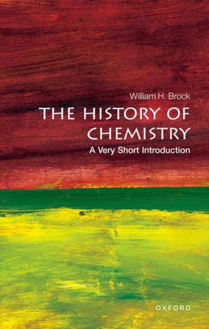 The History of Chemistry: A Very Short Introduction, Paperback / softback Book