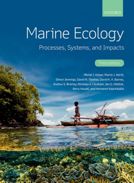 Marine Ecology : Processes, Systems, and Impacts, Paperback / softback Book