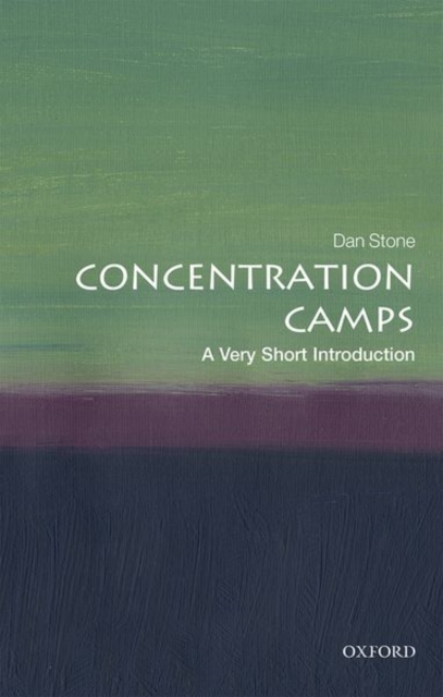 Concentration Camps: A Very Short Introduction, Paperback / softback Book