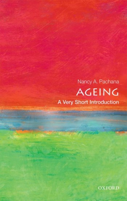 Ageing: A Very Short Introduction, Paperback / softback Book