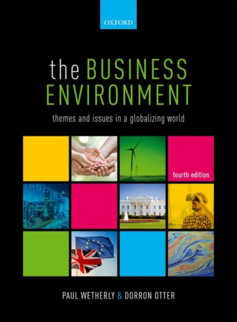 The Business Environment : Themes and Issues in a Globalizing World, Paperback / softback Book