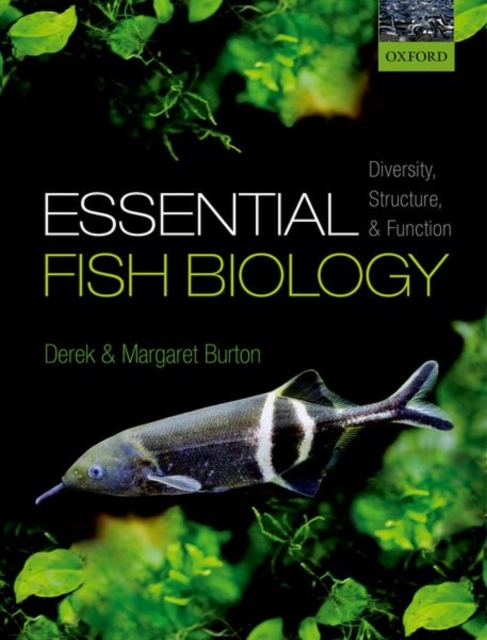Essential Fish Biology : Diversity, Structure, and Function, Paperback / softback Book