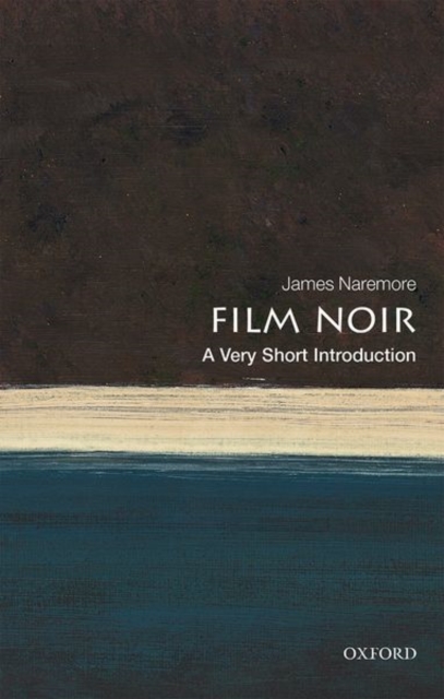 Film Noir: A Very Short Introduction, Paperback / softback Book