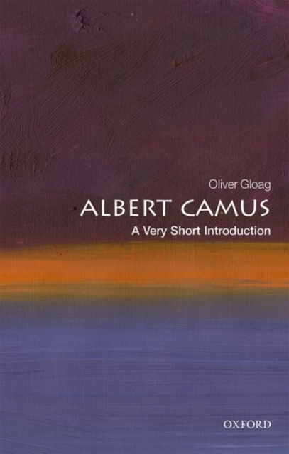 Albert Camus: A Very Short Introduction, Paperback / softback Book