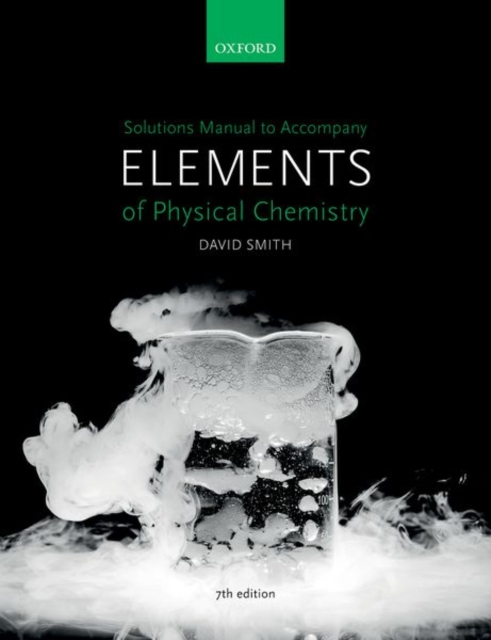 Solutions Manual to accompany Elements of Physical Chemistry 7e, Paperback / softback Book