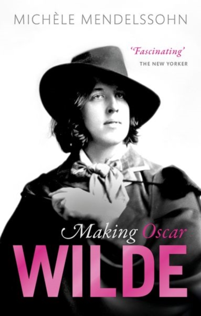 Making Oscar Wilde, Paperback / softback Book