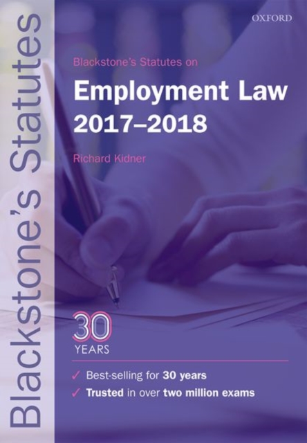Blackstone's Statutes on Employment Law 2017-2018, Paperback / softback Book