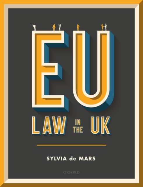 EU Law in the UK, Paperback / softback Book