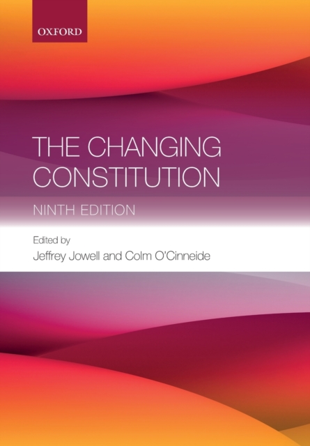 The Changing Constitution, Paperback / softback Book