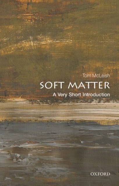 Soft Matter: A Very Short Introduction, Paperback / softback Book