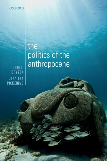 The Politics of the Anthropocene, Paperback / softback Book