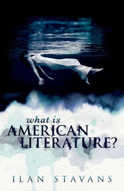 What is American Literature?, Hardback Book