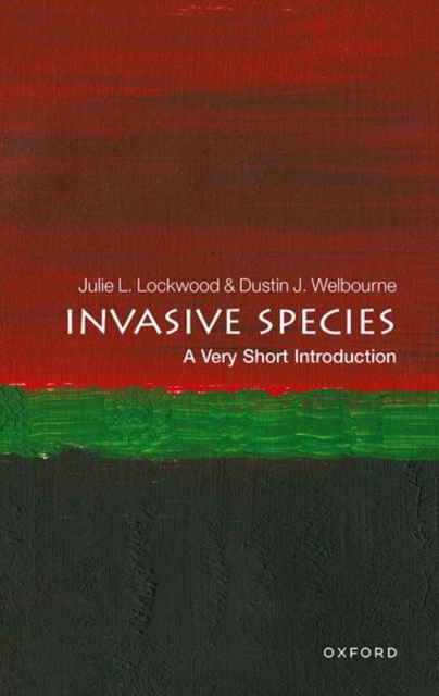 Invasive Species: A Very Short Introduction, Paperback / softback Book
