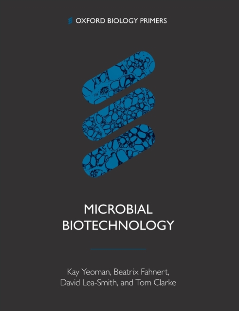 Microbial Biotechnology, Paperback / softback Book