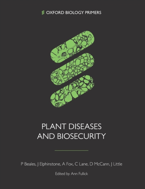 Plant Diseases and Biosecurity, Paperback / softback Book