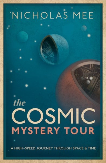 The Cosmic Mystery Tour, Hardback Book