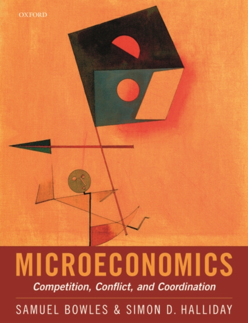Microeconomics : Competition, Conflict, and Coordination, Paperback / softback Book
