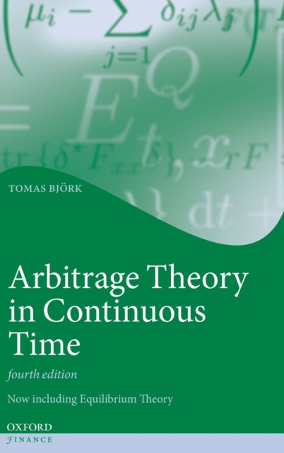 Arbitrage Theory in Continuous Time, Hardback Book