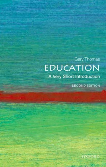 Education: A Very Short Introduction, Paperback / softback Book