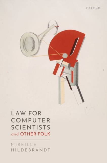 Law for Computer Scientists and Other Folk, Paperback / softback Book