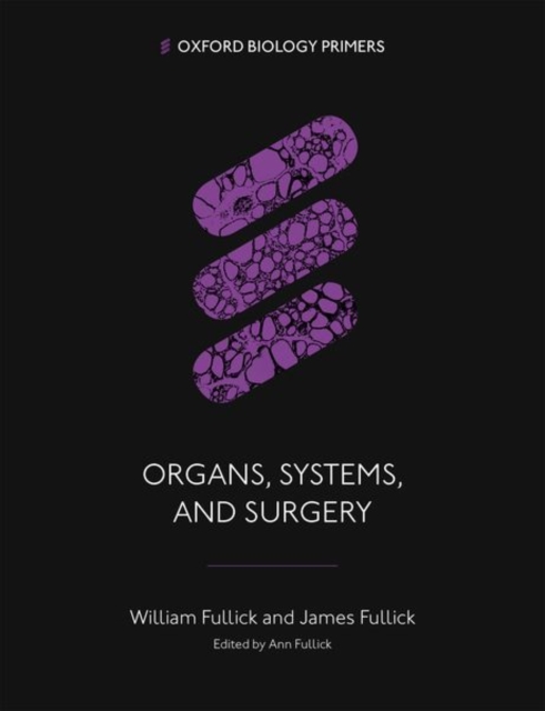 Organs, Systems, and Surgery, Paperback / softback Book