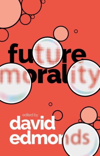Future Morality, Hardback Book