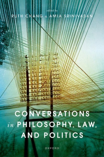 Conversations in Philosophy, Law, and Politics, Paperback / softback Book