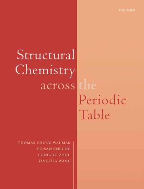 Structural Chemistry across the Periodic Table, Hardback Book