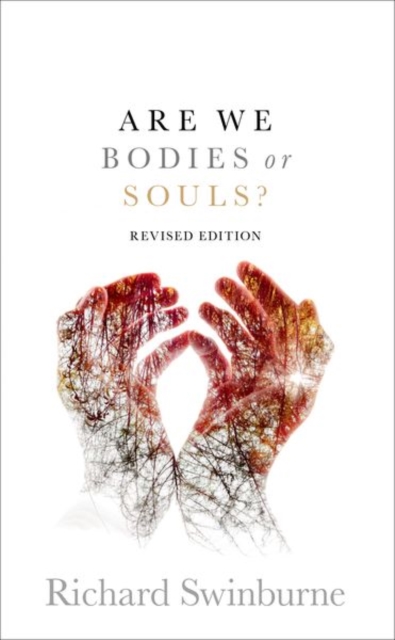 Are We Bodies or Souls? : Revised edition, Paperback / softback Book
