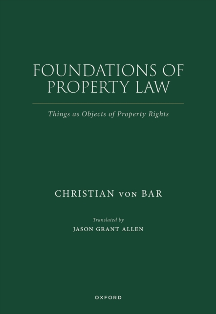 Foundations of Property Law : Things as Objects of Property Rights, PDF eBook