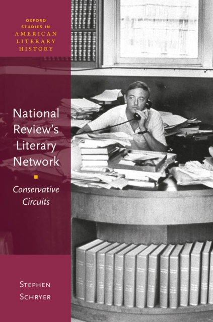 National Review's Literary Network : Conservative Circuits, EPUB eBook