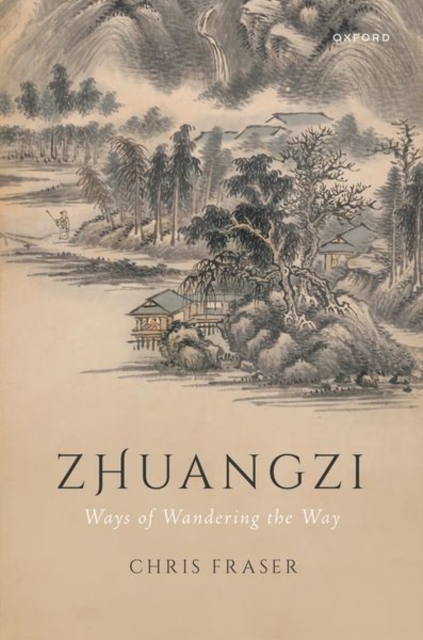 Zhuangzi: Ways of Wandering the Way, Hardback Book