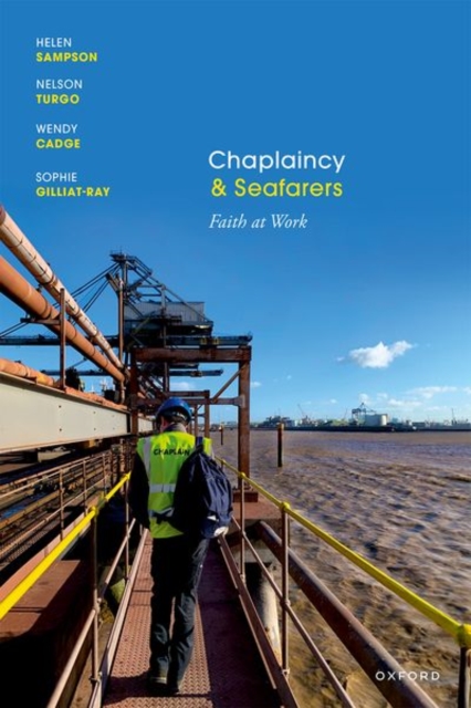 Chaplaincy and Seafarers : Faith at Work, Hardback Book