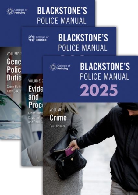 Blackstone's Police Manuals 2025 Three Volume Set, Multiple-component retail product Book