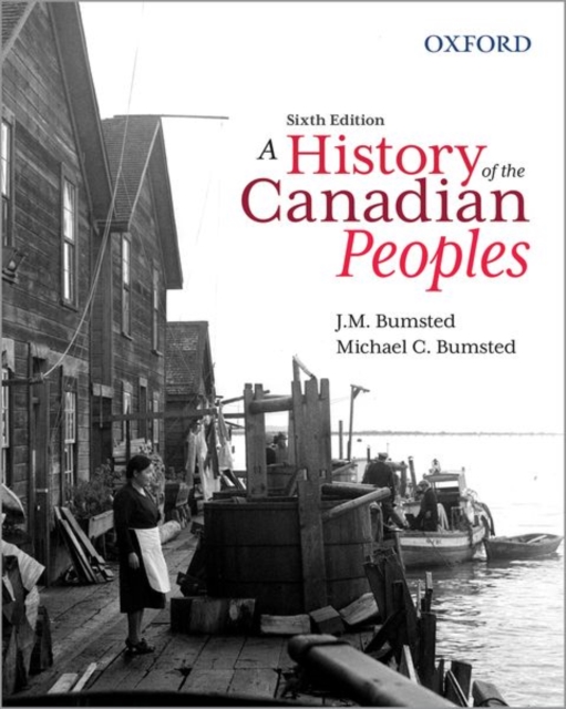 A History of the Canadian Peoples, Paperback / softback Book
