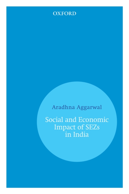 Social and Economic Impact of SEZs in India, EPUB eBook